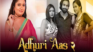 ADHURI AAS 2 Episode 10 | Indian MMS