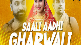 Saali Aadhi Gharwali Episode 1 | Indian MMS