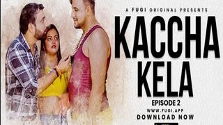 Kaccha Kela Episode 2 | Indian MMS