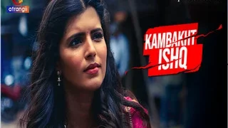 Kambakht Ishq – Part 1 Episode 2 | Indian MMS