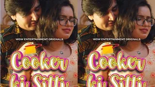 Cooker Ki Sitti Part 1 Episode 1 | Indian MMS