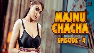 Majnu Chacha Ki Tharki Kahaniya Episode 4 | Indian MMS